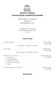 School of Music Concert Band and Wind Ensemble Gerard Morris, conductor featuring