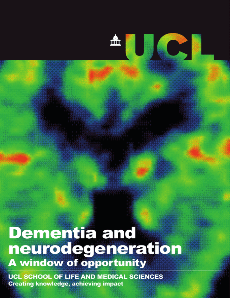 Dementia and neurodegeneration A window of opportunity