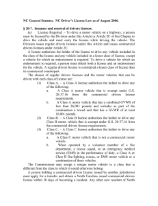 NC General Statutes.  NC Driver’s License Law as of...  § 20-7.  Issuance and renewal of drivers licenses.