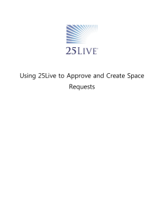 Using 25Live to Approve and Create Space Requests