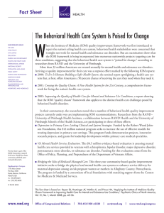 W The Behavioral Health Care System Is Poised for Change