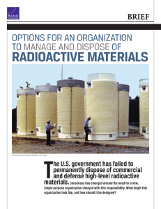 T  radioaCtiVe MateriaLs OPTiONS FOR AN ORgANiZATiON
