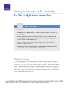 Facilitate High-Value Innovation Flattening the Trajectory of Health Care Spending