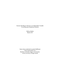 Security Spending in Schools as an Independent Variable Melissa Marlin