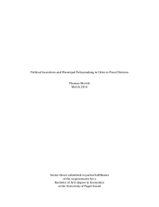 Political Incentives and Municipal Policymaking in Cities in Fiscal Distress