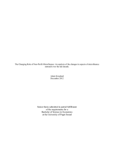 The Changing Role of Non-Profit Microfinance: An analysis of the... outreach over the last decade.