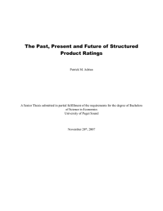 The Past, Present and Future of Structured Product Ratings