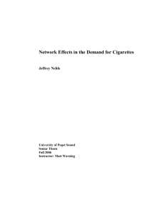 Network Effects in the Demand for Cigarettes Jeffrey Nehls