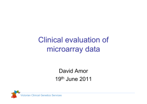 Clinical evaluation of microarray data David Amor 19