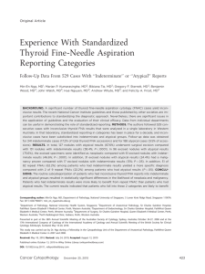 Experience With Standardized Thyroid Fine-Needle Aspiration Reporting Categories
