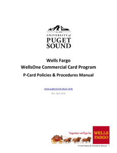 Wells Fargo WellsOne Commercial Card Program P-Card Policies &amp; Procedures Manual
