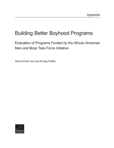 Building Better Boyhood Programs Men and Boys Task Force Initiative Appendix