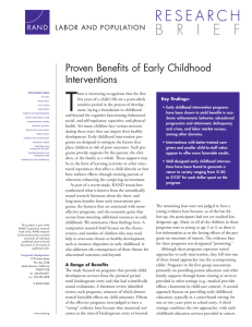 T Proven Beneﬁ ts of Early Childhood Interventions