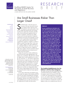 S Are Small Businesses Riskier Than Larger Ones? Kauffman-RAND Center for