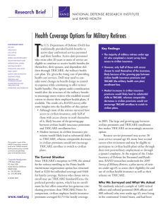 T Health Coverage Options for Military Retirees Research Brief