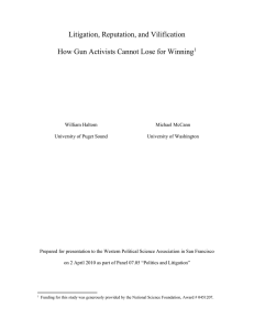 Litigation, Reputation, and Vilification How Gun Activists Cannot Lose for Winning