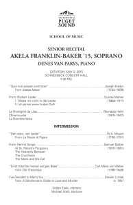 AKELA FRANKLIN-BAKER ’15, SOPRANO SENIOR RECITAL DENES VAN PARYS, PIANO SCHOOL OF MUSIC