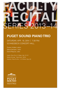 FACULTY RECITAL SERIES 2013–14 PUGET SOUND PIANO TRIO
