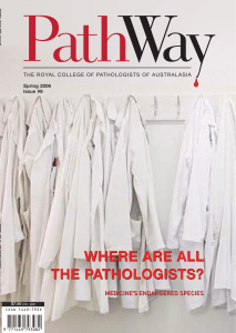 WHERE ARE ALL THE PATHOLOGISTS? MEDICINE'S ENDANGERED SPECIES