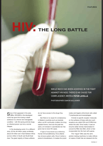 HIV: THE LONG BATTLE