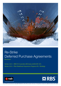 Re-Strike Deferred Purchase Agreements