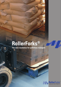 RollerForks ® The new revolution for palletless transport
