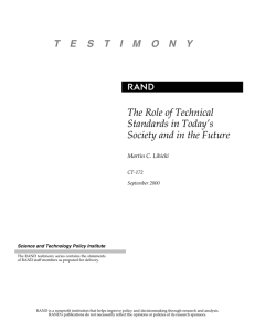 R T  E S T I M  O N... The Role of Technical Standards in Today’s