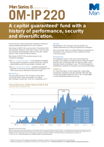 A capital guaranteed fund with a history of performance, security and diversifi cation.