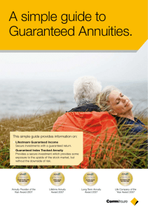 A sim Guaranteed Annuities. This simple guide provides information on: •