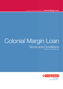 Colonial Margin Loan Terms and Conditions COLONIAL GEARED INVESTMENTS