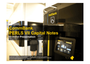 CommBank PERLS VII Capital Notes Investor Presentation 18 August 2014