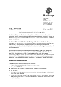 MEDIA STATEMENT  15 November 2010 Healthscope announces offer of Healthscope Notes