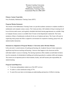 Western Carolina University Program Assessment Plan Mathematics Tutoring Center Assessment Plan for 2006-2007