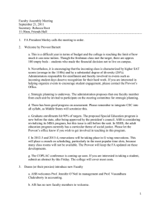Faculty Assembly Meeting September 21, 2011 Secretary: Rebecca Root 11:30am, Friends Hall