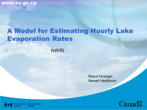 A Model for Estimating Hourly Lake Evaporation Rates NWRI www.ec.gc.ca