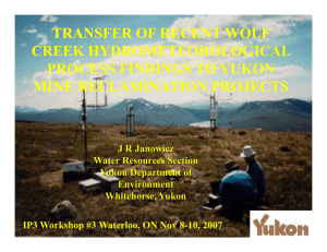 TRANSFER OF RECENT WOLF CREEK HYDROMETEOROLOGICAL PROCESS FINDINGS TO YUKON MINE RECLAMINATION PROJECTS