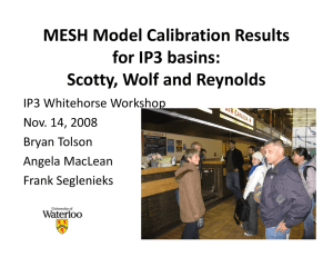 MESH Model Calibration Results  for IP3 basins:  Scotty Wolf and Reynolds Scotty, Wolf and Reynolds