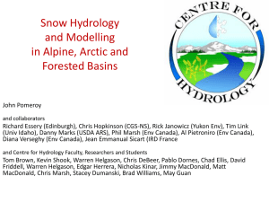Snow Hydrology and Modelling in Alpine, Arctic and Forested Basins