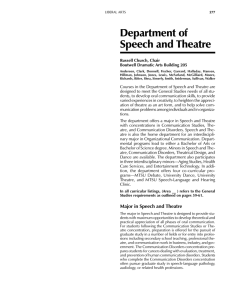 Department of Speech and Theatre Russell Church, Chair Boutwell Dramatic Arts Building 205