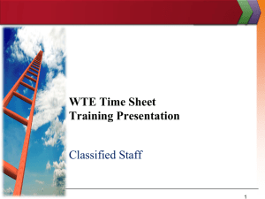 WTE Time Sheet Training Presentation Classified Staff 1