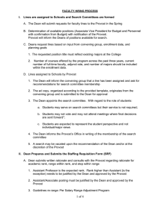 I.  Lines are assigned to Schools and Search Committees... A.  The Dean will submit requests for faculty lines...  B.  Determination of available positions (Associate Vice President for...