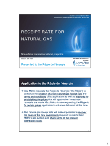 RECEIPT RATE FOR NATURAL GAS Application to the Régie de l’énergie