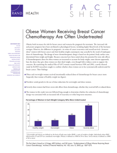 Obese Women Receiving Breast Cancer Chemotherapy Are Often Undertreated
