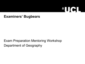 Examiners’ Bugbears  Exam Preparation Mentoring Workshop Department of Geography