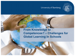 From Knowledge to – Challenges for Competences? Global Learning in Schools