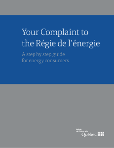 Your Complaint to the Régie de l’énergie A step by step guide