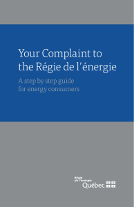 Your Complaint to the Régie de l’énergie A step by step guide