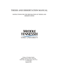 THESIS AND DISSERTATION MANUAL INSTRUCTIONS FOR THE PREPARATION OF THESES AND DISSERTATIONS