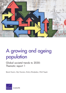 A growing and ageing population Global societal trends to 2030: Thematic report 1
