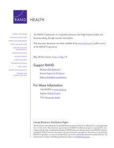 The RAND Corporation is a nonprofit institution that helps improve policy... decisionmaking through research and analysis.